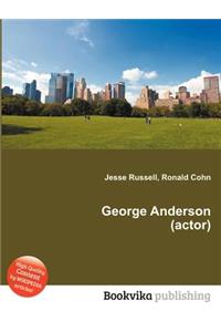George Anderson (Actor)