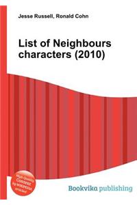 List of Neighbours Characters (2010)