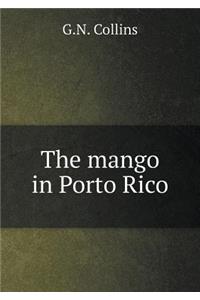 The Mango in Porto Rico