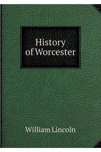 History of Worcester