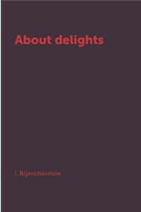 About Delights