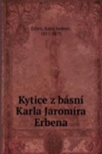 Kytice z basni Karla Jaromira Erbena