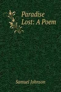 Paradise Lost: A Poem