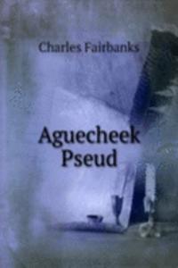 Aguecheek Pseud.
