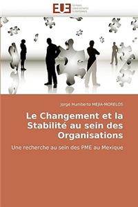 Le Changement Et La Stabilit� Au Sein Des Organisations
