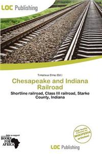 Chesapeake and Indiana Railroad