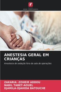 Anestesia Geral Em Crianças