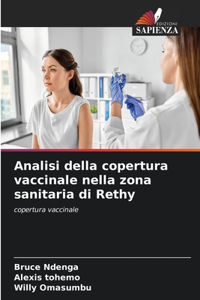 Analisi della copertura vaccinale nella zona sanitaria di Rethy