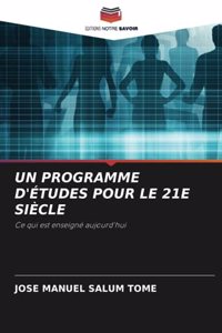 Programme d'Études Pour Le 21e Siècle