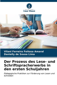 Prozess des Lese- und Schriftspracherwerbs in den ersten Schuljahren