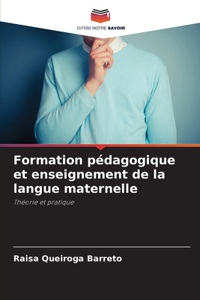 Formation pédagogique et enseignement de la langue maternelle