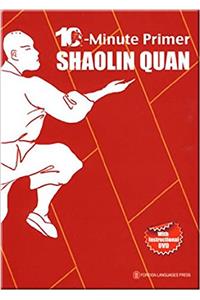 10-minute Primer Shaolin Quan