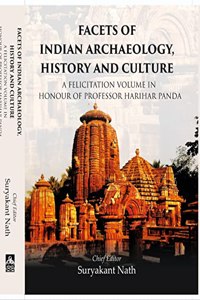 FACETS OF INDIAN ARCHAEOLOGY, HISTORY AND CULTURE