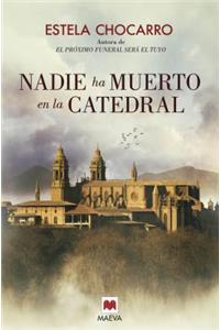 Nadie Ha Muerto En La Catedral