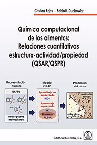 QUIMICA COMPUTACIONAL DE LOS ALIMENTOS: Relaciones cuantitativas estructura-actividad/propiedad (QSAR/QSPR)