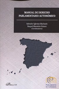 Manual de derecho parlamentario autonomico