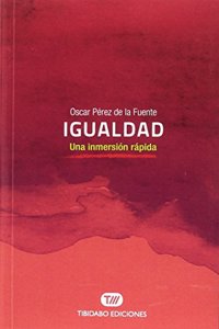 Igualdad: Una inmersion rapida