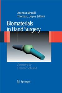 Biomaterials in Hand Surgery