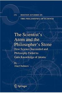 Scientist's Atom and the Philosopher's Stone