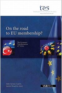 On the Road to Eu Membership?