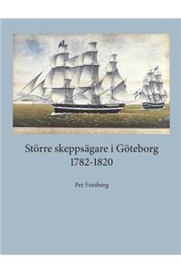 Större skeppsägare i Göteborg 1782-1820