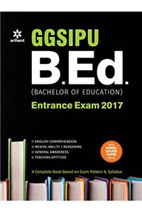 GGSIPU B.Ed. Entrance Exam 2017