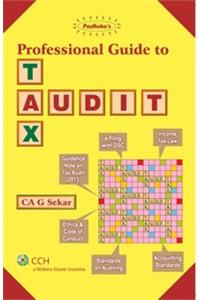 Padhuka's Professional Guide to Tax Audit