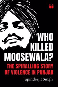 Who Killed Moosewala ?