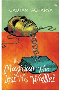 The Magician Who Lost His Wallet