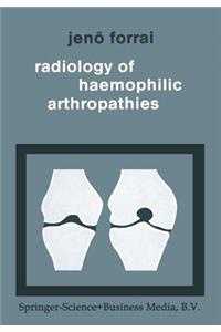 Radiology of Haemophilic Arthropathies