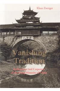 Vanishing Tradition