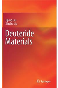 Deuteride Materials