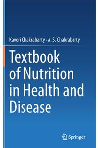 Textbook of Nutrition in Health and Disease