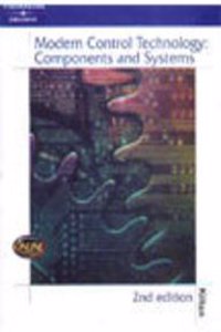 Modern Control Technology: Components And Systems /2nd Edn.