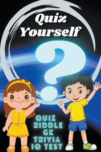 Quiz Yourself- Quiz, Riddle, Gk, Trivia, IQ Test