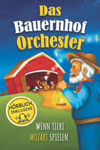 Das Bauernhof-Orchester