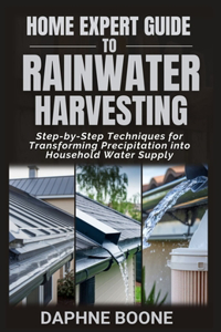 Home Expert Guide to Rainwater Harvesting