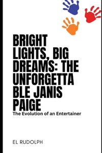 Bright Lights, Big Dreams