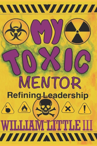 My Toxic Mentor