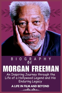 Morgan Freeman Biography