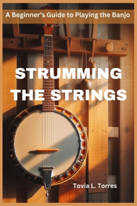 Strumming the Strings