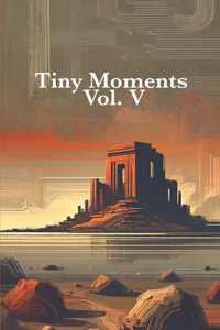 Tiny Moments