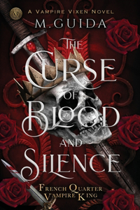 The Curse of Blood and Silence