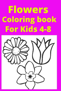 Flowers Coloring book For Kids 4-8