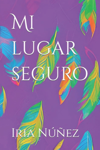 Mi lugar seguro
