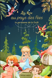 Léa-Rose au pays des fées