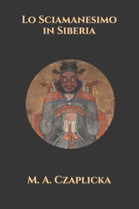 Lo Sciamanesimo in Siberia