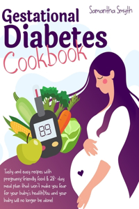 Gestational Diabetes Cookbook