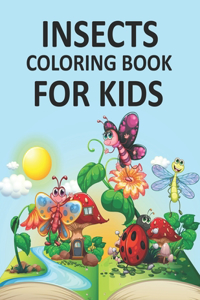 Insects Coloring Book For Kids