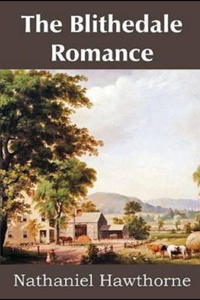 Blithedale Romance Illustrated